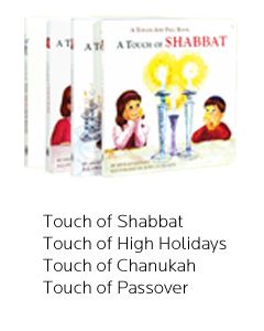 Touch and Feel - 4 Volumes Set - Shabbat, High Holidays, Chanukah & Passover                                            