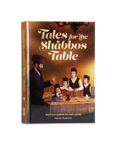 Tales for the Shabbos Table - Shemos